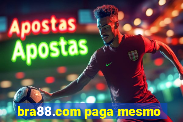 bra88.com paga mesmo